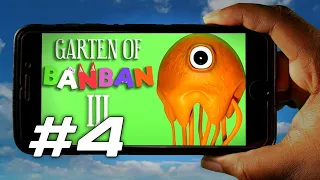 Garten of Banban 3  Gameplay Part #4  🎮 Walkthrough - NO DEATHS - CHAPTER 3(2K60FPS)