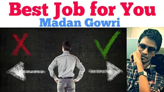 Best Job for You | Tamil | Madan Gowri | MG