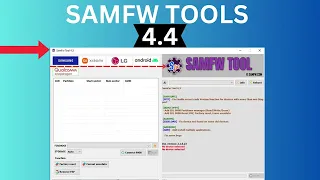 Just Today !!! SamFw 4.4 Frp Tools Direct Download Link  ||  SAMFW FRP TOOLS 4.4 FREE