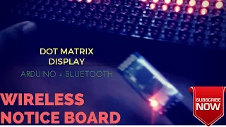 Making of Wireless Notice Board (Arduino + DMD + Bluetooth)