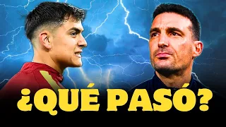 Dybala ROMPE el silencio ¿Por qué lo bajó Scaloni?