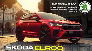 The Skoda Elroq 2025 compact SUV | A Fusion of Style and Functionality