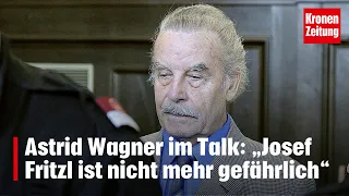 „Josef Fritzl ist nicht mehr gefährlich“ | krone.tv NEWS