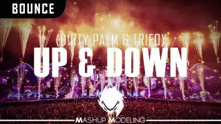 D!rty Palm & Trifo - Up & Down [RivieraSound Bootleg]