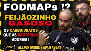 COMO REDUZIR GASES E MANTER OS NUTRIENTES DOS ALIMENTOS !  ( FODMAPs )   | ALEXON NOBRE e ADAM ABBAS