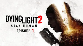 Dying Light 2: Episode 1 (PS5) - HTG