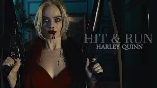 Harley Quinn || Hit & Run