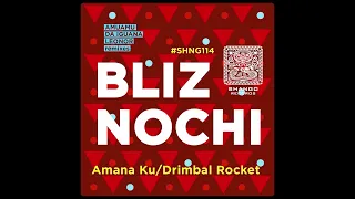 Bliz Nochi - Amana Ku ( AmuAmu Remix ) ( 2021 )