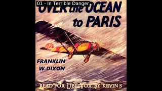 Over the Ocean to Paris, or, Ted Scott's Daring Long Distance Flight by Franklin W. Dixon