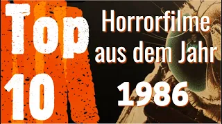 Top 10 - Die besten Horrorfilme der 80er | Teil 7 - 1986 (REUPLOAD)