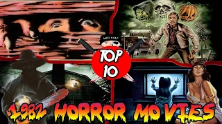 Top 10 Horror Movies of 1982!