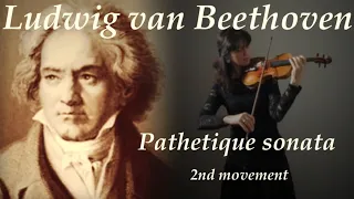 Beethoven's PATHETIQUE SONATA, 2nd. movement - Violin & Piano