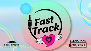 ELENA TANZ - Fast Track 30 - 2021