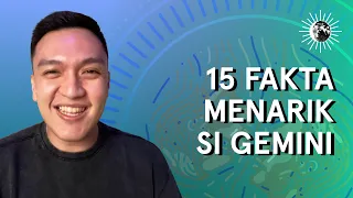 15 FAKTA MENARIK TENTANG ZODIAK GEMINI 🔮