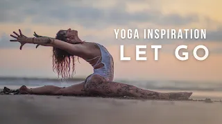 Yoga Inspiration: Let Go | Meghan Currie Yoga