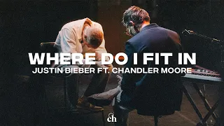 Justin Bieber LIVE (feat. Chandler Moore & Judah Smith) Where Do I Fit In?