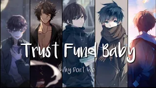 ☯Nightcore☯ ➳ Trust Fund Baby ➳ Lyrics ➳ Switching Vocals❣