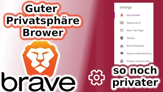 Bester sicherer privater Browser für Anfänger Brave - noch privater machen