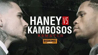 DEVIN HANEY VS GEORGE KAMBOSOS JR 2 - BOXING BOUNDARY PREVIEW