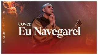 Eu Navegarei | Cover