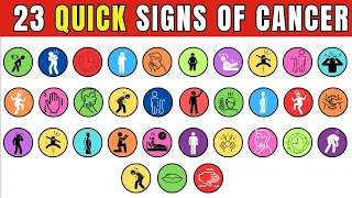 23 QUICK Warning Signs You Have CANCER | You Would NEVER Think Of