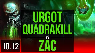 URGOT vs ZAC (TOP) | Quadrakill, Rank 9 Urgot, KDA 10/1/4, Triple Kill | TR Grandmaster | v10.12