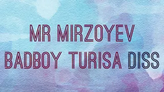 Mr Mirzoyev - badboy turisa diss