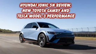 CarCast+Edmunds - Hyundai IONIC 5N review, new Toyota Camry and Tesla Model 3 Performance