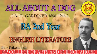 B.A 2nd (Essay) All about the Dog by A.G gardiner