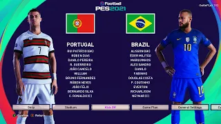 PES 2021 - Portugal vs Brazil - International Match - C.Ronaldo vs Neymar