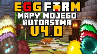 Odświeżyłem Mapę Która Miała 3 LATA! ._. | Minecraft Egg Farm v4.0