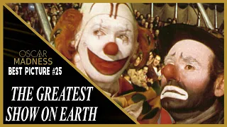 The Greatest Show on Earth (1952) Review || Oscar Madness #25