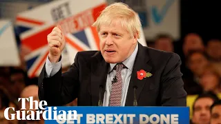 Boris Johnson pledges to 'get Brexit done' within weeks of re-election