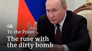 The ruse with the dirty bomb: A sign of Putin's weakness?