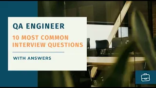 QA Engineer Interview Questions and Answers