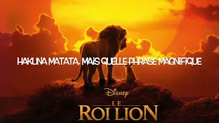 Le Roi Lion 2019 - Hakuna Matata (paroles)