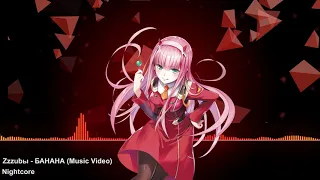 Nightcore - Zzzubы - БАНАНА (Music Video)