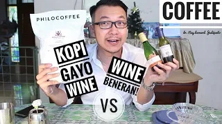 KOPI ARABICA GAYO WINE VS WINE BENERAN ! Philocoffee Coffee Review - dr. Ray Leonard Judijanto