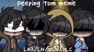 Peeping Tom meme//Little Nightmare/MY AU//[Spoiler Warning]