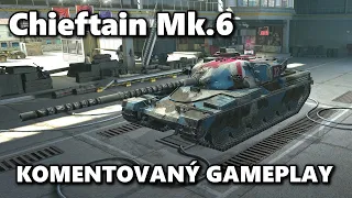 Komentovaný gameplay s Cheftainem Mk.6 - záznam streamu