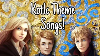 KOTLC Character Theme Songs || SPOILER ALERT || Mak and Chyss