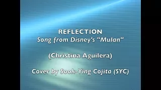 Reflection (Christina Aguilera) from Mulan  (Disney) cover by Sook-Ying Cojita (SYC) (lyrics)