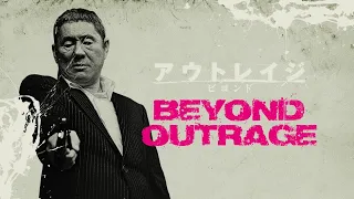 Beyond Outrage - Official Trailer