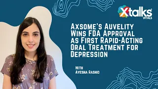 Axsome’s Auvelity Wins FDA Approval as First Rapid-Acting Oral Treatment for Depression