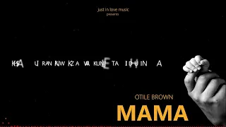 MAMA -  Otile Brown (official lyrics video)