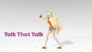 【MMD】TWICE  - Talk that Talk  【WIP1】