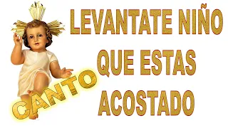 ❄️⭐ 👼 LEVANTATE NIÑO QUE ESTAS ACOSTADO⭐🔔❄️  CANTO LEVANTAMIENTO DEL NIÑO DIOS