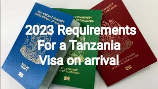 2023 Requirements for a Tanzania Visa on Arrival