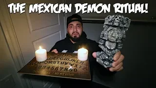 THE MEXICAN DEMON RITUAL (GONE WRONG)