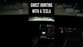 GHOST HUNTING IN A 2023 TESLA #paranormal #ghosts